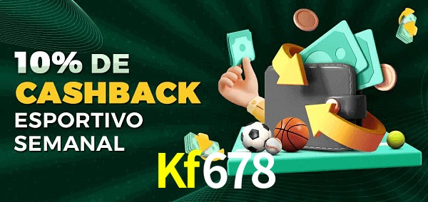 10% de bônus de cashback na Kf678